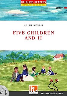 Five Children and It, mit 1 Audio-CD: Helbling Readers Red Series / Level 1 (A1) (Helbling Readers Classics)