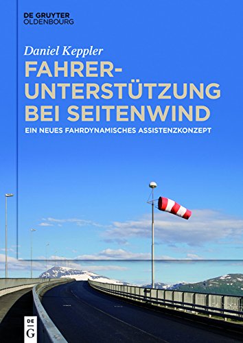Fahrerunterstützung bei Seitenwind: Ein neues fahrdynamisches Assistenzkonzept