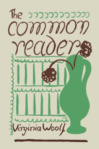 Virginia Woolf The Common Reader, First Series