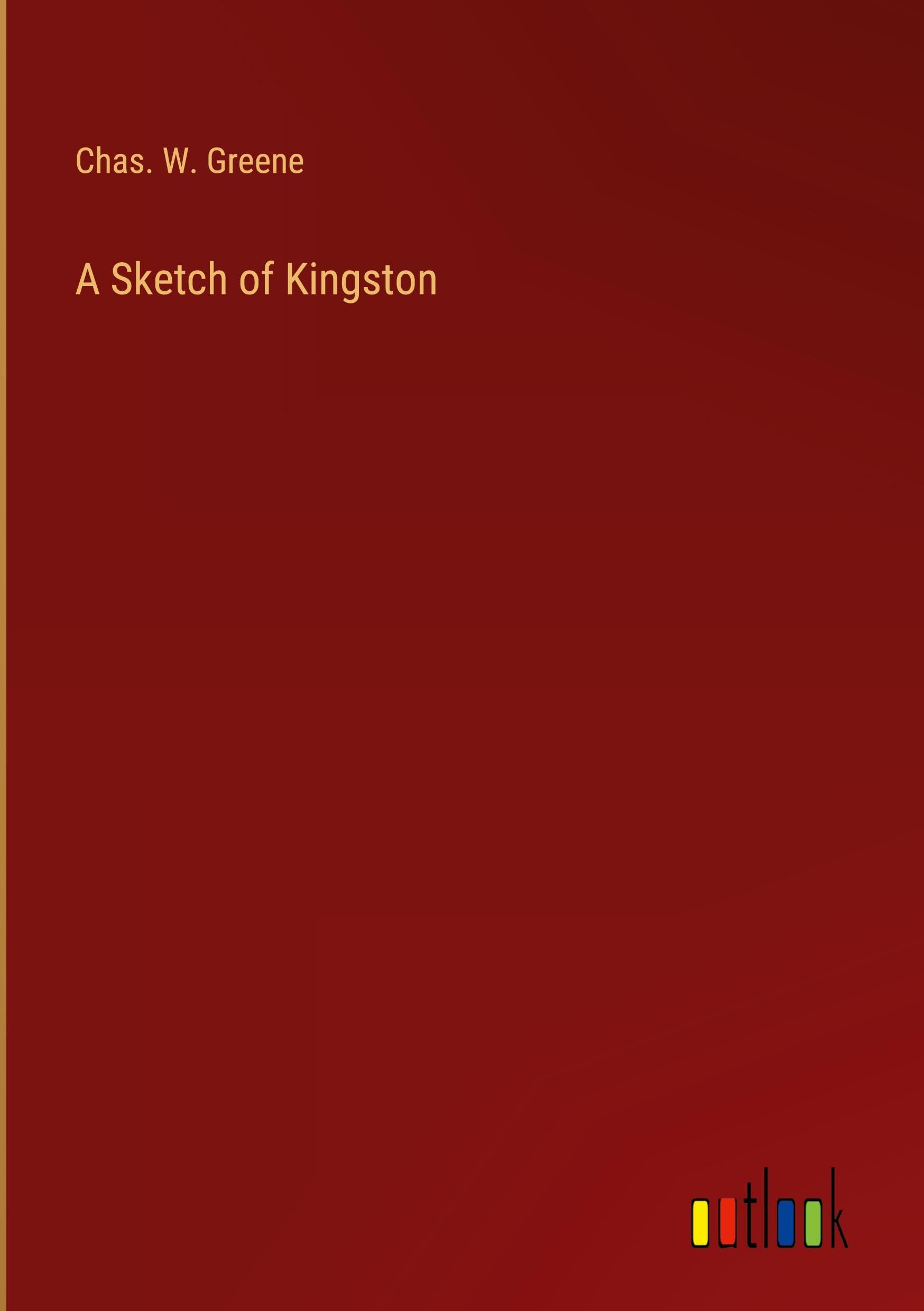 A Sketch of Kingston