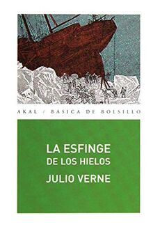 La esfinge de los hielos (Básica de Bolsillo, Band 147)