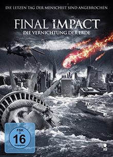 Final Impact - Die Vernichtung der Erde