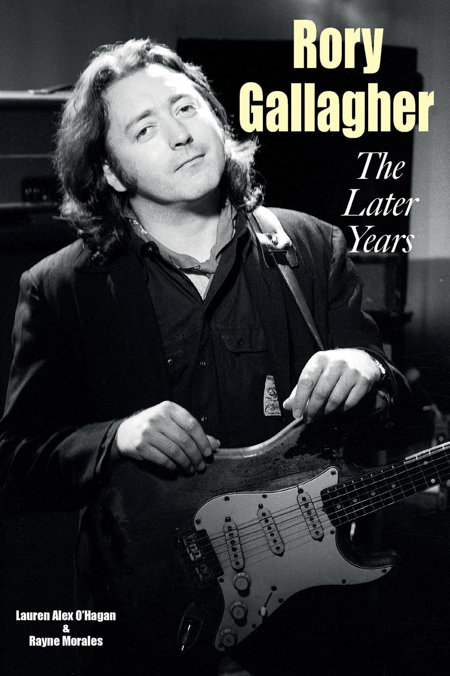O'Hagan, Lauren Alex Rory Gallagher - The Later Years