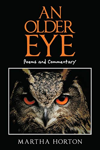 An Older Eye: Poems and Commentary