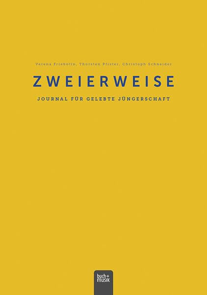 Zweierweise - Verena Friebolin Thorsten Pfister Christoph Schneider Geheftet