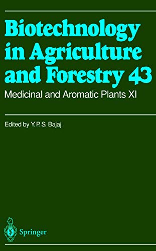Medicinal and Aromatic Plants XI (Biotechnology in Agriculture and Forestry, 43, Band 43)