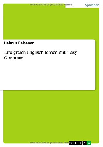 Erfolgreich Englisch lernen mit Easy Grammar