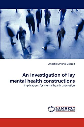 An investigation of lay mental health constructions: Implications for mental health promotion
