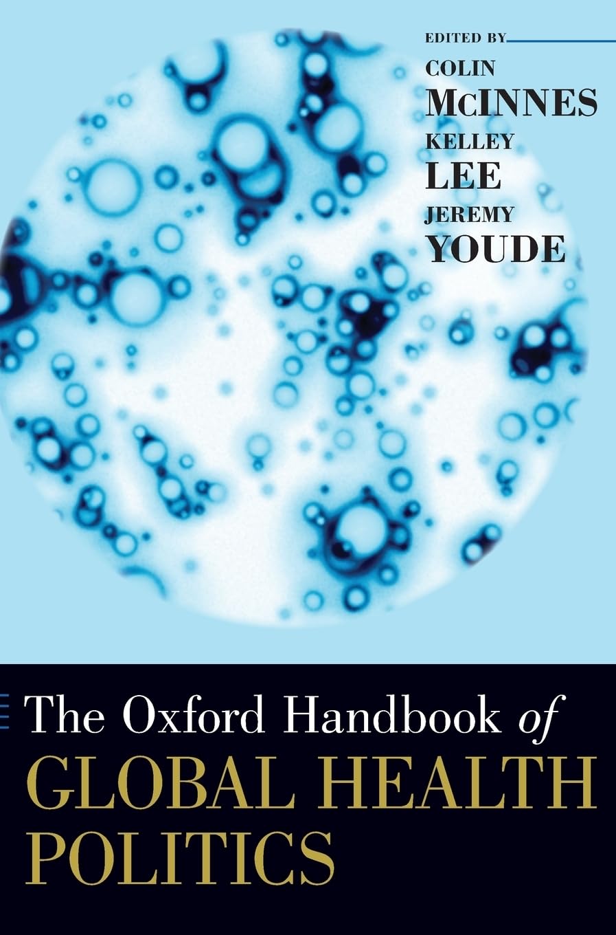 Oxford Handbook of Global Health Politics (Oxford Handbooks)
