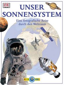 Wissen visuell: Unser Sonnensystem