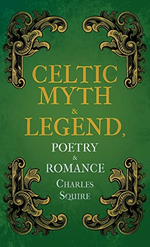 Celtic Myth & Legend, Poetry & Romance