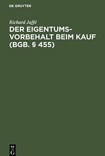 Der Eigentumsvorbehalt beim Kauf (BGB. § 455)