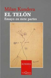 El telón : ensayo en siete partes (Esenciales, Band 2)