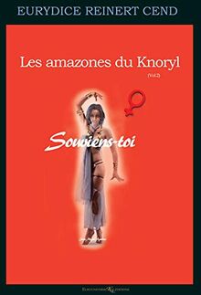 Souviens-toi... (Les amazones du Knoryl, Band 2)