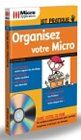 Organisez votre micro