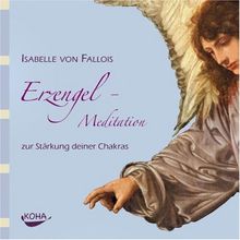 Erzengel-Meditation zur Stärkung deiner Chakras