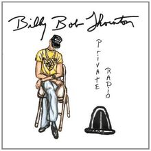 Private Radio von Billy Bob Thornton | CD | Zustand sehr gut