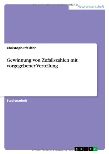 Gewinnung von Zufallszahlen mit vorgegebener Verteilung