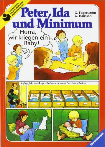 Peter, Ida und Minimum. Familie Lindström bekommt ein Baby ...