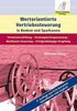 Wertorientierte Vertriebssteuerung in Banken und Sparkassen: Potenzialermittlung - Deckungsbeitragsmessung - Multikanal-Steuerung - Erfolgsabhängige Vergütung