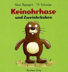 Keinohrhase und Zweiohrküken, Geschenkausgabe