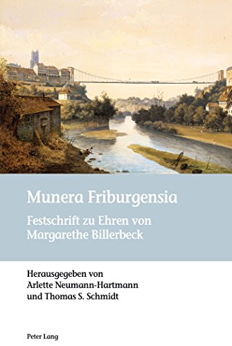 Munera Friburgensia: Festschrift zu Ehren von Margarethe Billerbeck