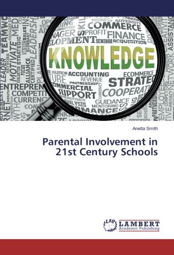 Parental Involvement in 21st Century Schools