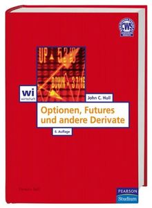 Optionen, Futures und andere Derivate (Pearson Studium - Economic BWL)