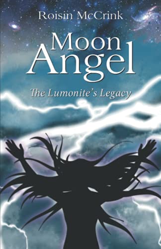 Moon Angel: The Lumonite’s Legacy