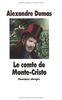 Le comte de Monte-Cristo. Edition abrégée