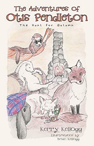 The Adventures of Otis Pendleton: The Hunt for Autumn