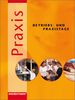 Praxis - Arbeitslehre Ausgabe 2004: Praxis - Betriebs- und Praxistage: Schülerband