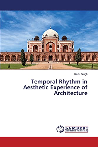 Temporal Rhythm in Aesthetic Experience of Architecture
