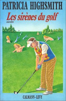 Les sirènes du golf