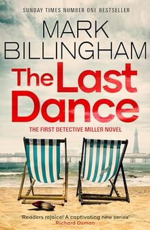 The Last Dance: A Detective Miller case - the first new Billingham series in 20 years