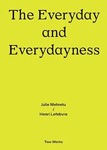 Two Works Series Vol.3: Julie Mehretu / Henri Lefebvre, ‘The Everyday and Everydayness’: Afterall Central Saint Martins University of the Arts London ... encounter with the written word. In eac)