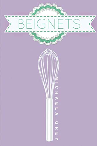 Beignets (Coffee Cake, Band 2)