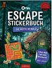 Escape-Stickerbuch - Die Hütte im Wald: Löse den Fall mit Stickern!