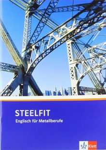 Steelfit / Lehr-/Arbeitsbuch: Englisch für Metallberufe