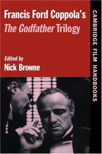 Francis Ford Coppola's The Godfather Trilogy (Cambridge Film Handbooks)