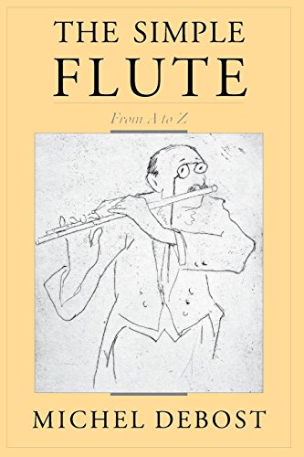 The Simple Flute: From A-Z