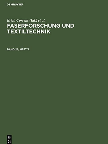 Faserforschung und Textiltechnik, Band 26, Heft 3, Faserforschung und Textiltechnik Band 26, Heft 3