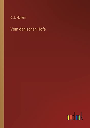 Vom dänischen Hofe