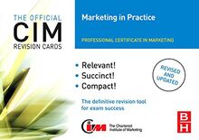 CIM Revision Cards Marketing in Practice (CIM Revision Cards S)