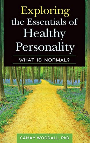 Exploring the Essentials of Healthy Personality: What is Normal?
