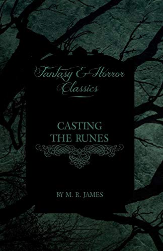 Casting the Runes (Fantasy and Horror Classics)