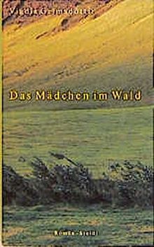 Das Mädchen im Wald (Neue isländische Literatur)