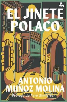 El jinete polaco: Prólogo de Pere Gimferrer (Austral Imprescindibles)