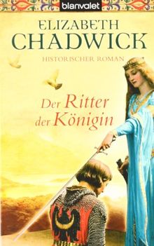 Der Ritter der Königin: Historischer Roman