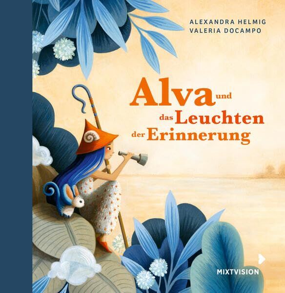 Alva und das Leuchten der Erinnerung (Geschenkausgabe)
